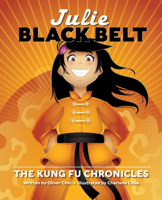 Julie Black Belt : The Kung Fu Chronicles, Hardback Book