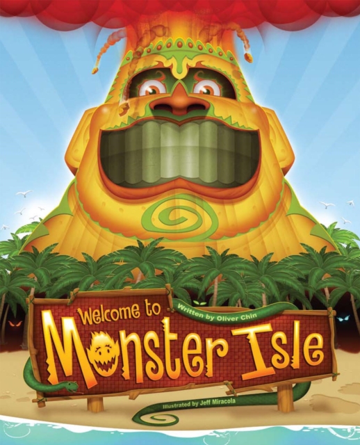 Welcome to Monster Isle, Hardback Book