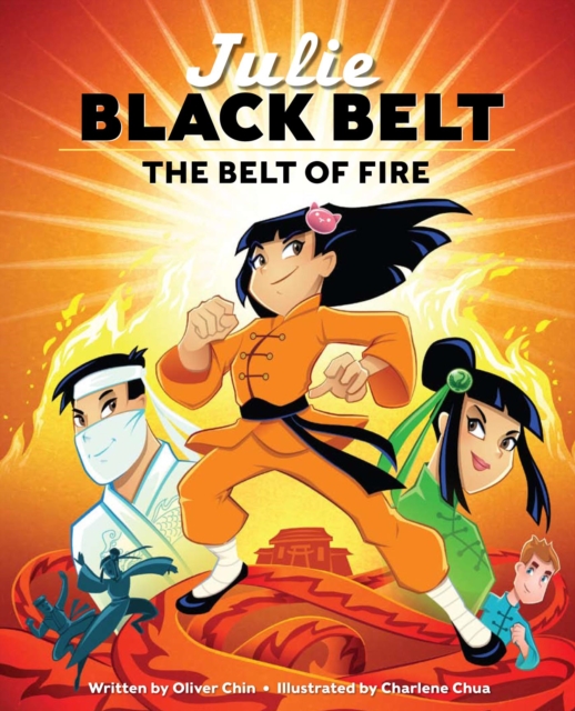Julie Black Belt: The Belt of Fire, Hardback Book