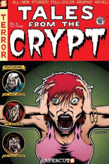Tales from the Crypt #6: You-Tomb, Paperback / softback Book