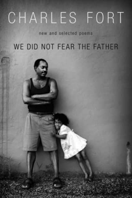 We Did Not Fear The Father, Paperback / softback Book