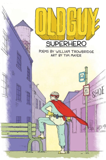 Oldguy: Superhero : Superhero, Paperback / softback Book