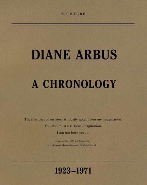 Diane Arbus: A Chronology, Paperback / softback Book