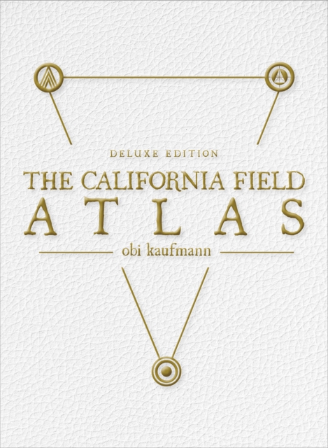 The California Field Atlas : Deluxe Edition, Hardback Book