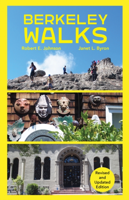 Berkeley Walks : Revised and Updated Edition, Paperback / softback Book