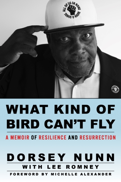 What Kind of Bird Can't Fly : A Memoir of Resilience and Resurrection, EPUB eBook