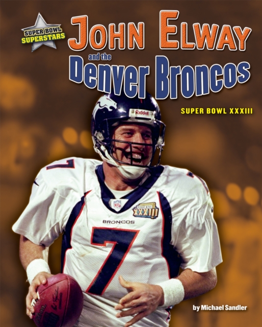 John Elway and the Denver Broncos, PDF eBook