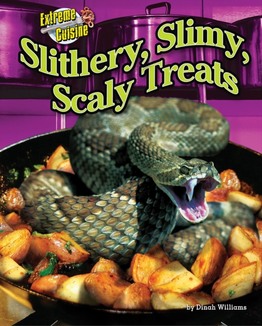 Slithery, Slimy, Scaly Treats, PDF eBook