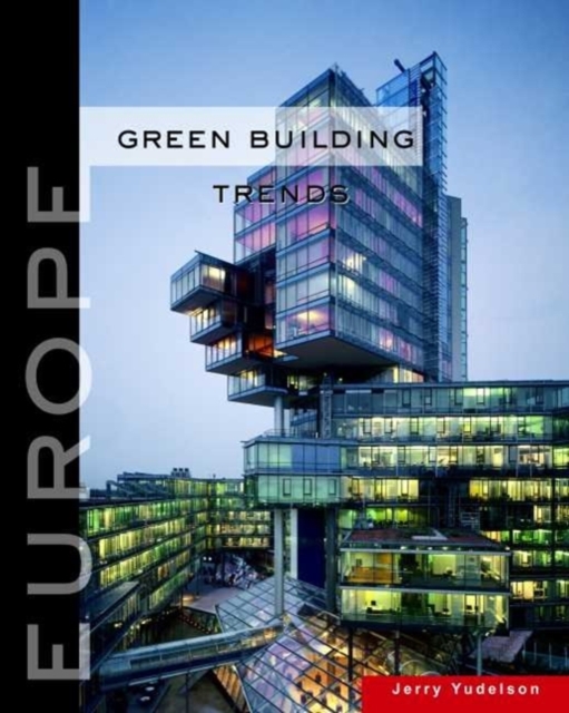 Green Building Trends : Europe, Paperback / softback Book