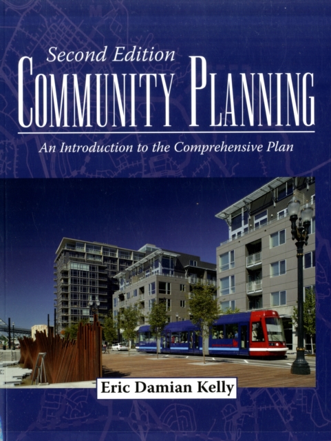 Community Planning : An Introduction To The Comprehensive Plan, Paperback / softback Book