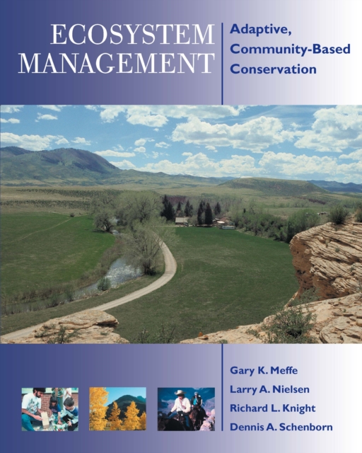 Ecosystem Management : Adaptive, Community-Based Conservation, EPUB eBook