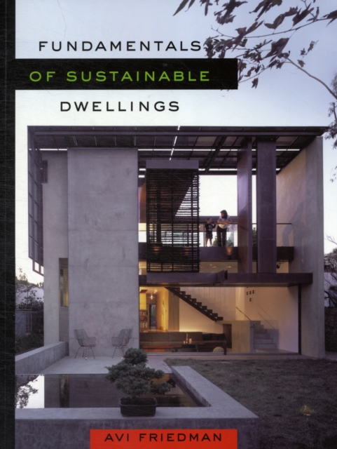 Fundamentals of Sustainable Dwellings, Paperback / softback Book