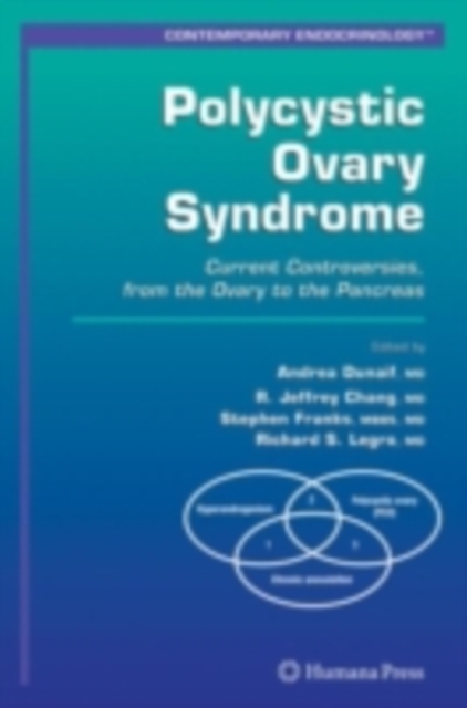 Polycystic Ovary Syndrome : Current Controversies, from the Ovary to the Pancreas, PDF eBook