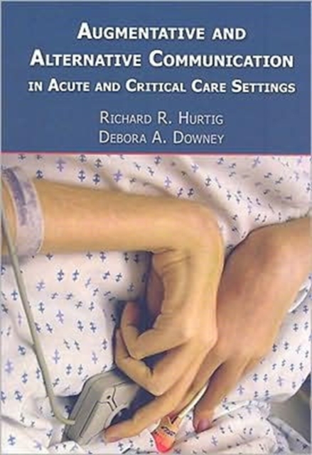 Augmentative and Alternative Communication in Acute and Critical Care Settings, Multiple-component retail product Book