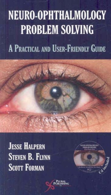 Neuro-Ophthalmology Problem Solving : A Practical and User-Friendly Guide, Mixed media product Book