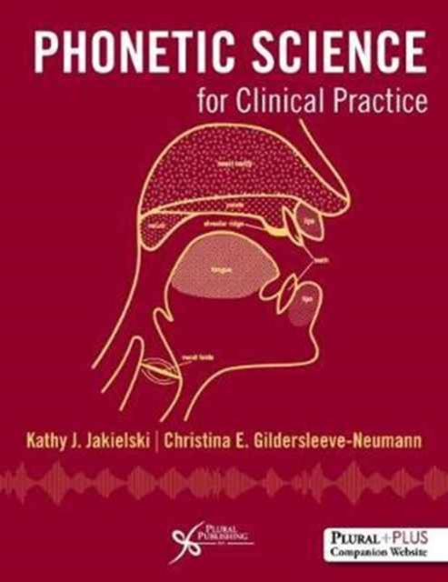 Phonetic Science for Clinical Practice, Hardback Book