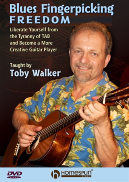 Blues Fingerpicking Freedom - Taught By Toby Walker, DVD  DVD