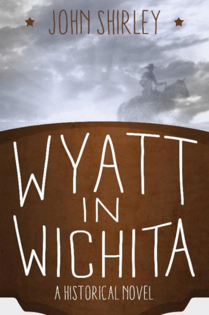 Wyatt in Wichita: A Historical Novel, EPUB eBook