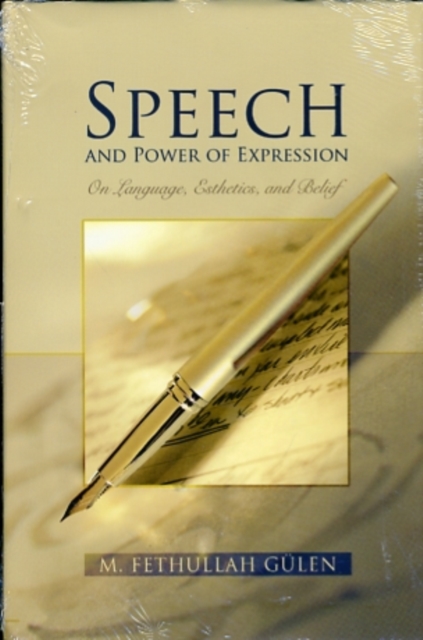 Speech and Power of Expression : On Language, Esthetics and Belief, Hardback Book