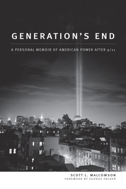 Generation's End : A Personal Memoir of American Power After 9/11, EPUB eBook