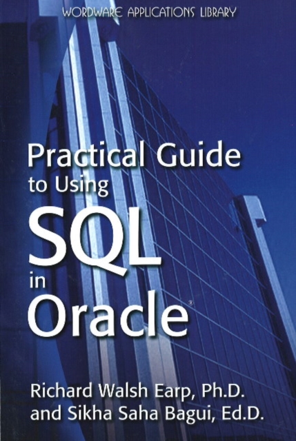 Practical Guide to using SQL in Oracle, Paperback / softback Book