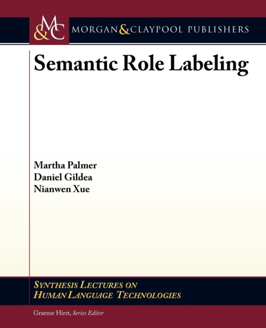 Semantic Role Labeling, Paperback / softback Book