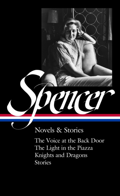 Elizabeth Spencer: Novels & Stories (LOA #344), EPUB eBook