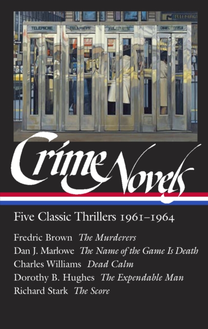 Crime Novels: Five Classic Thrillers 1961-1964 (LOA #370), EPUB eBook