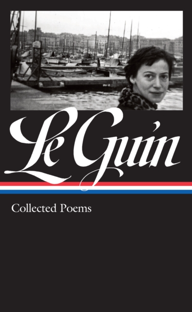 Ursula K. Le Guin: Collected Poems (LOA #368), EPUB eBook