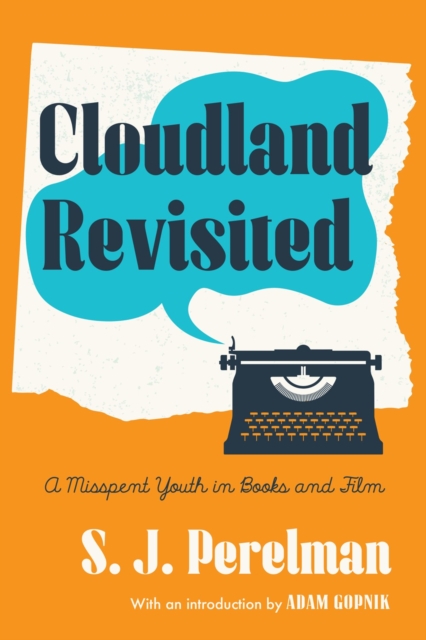 Cloudland Revisited : A Misspent Youth in Books and Film, Paperback / softback Book