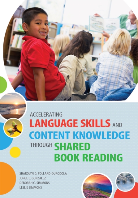 Accelerating Language Skills and Content Knowledge through Shared Book Reading, Paperback / softback Book