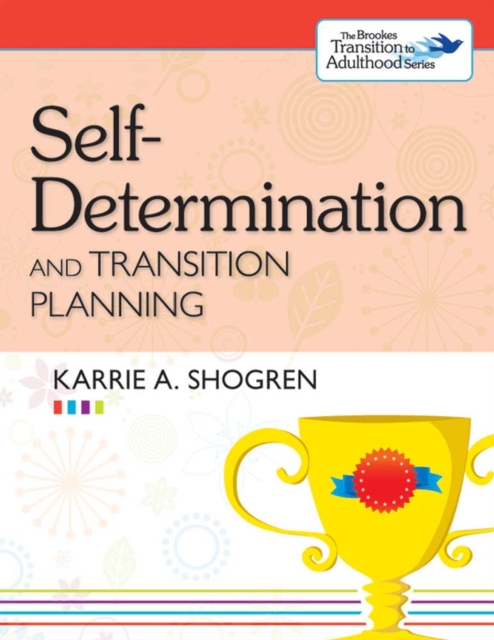 Self-Determination and Transition Planning, Paperback / softback Book