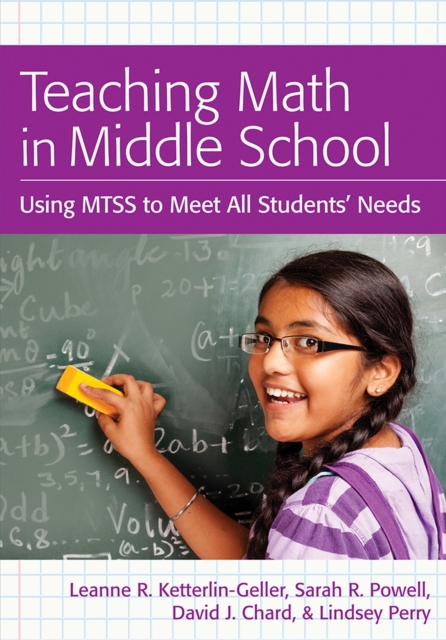 Teaching Math in Middle School : Using MTSS to Meet All Students' Needs, Paperback / softback Book
