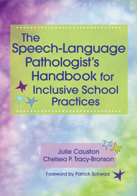 The Speech-Language Pathologist's Handbook for Inclusive School Practices, Paperback / softback Book