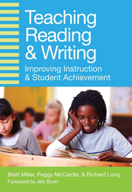 Integrating Reading and Writing in the Classroom : Improving Instruction and Student Achievement, Paperback / softback Book