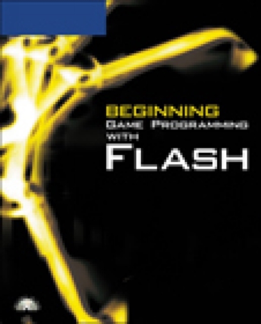 Beginning Game Programming with Flash, Mixed media product Book