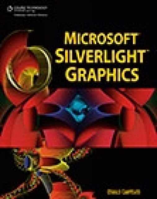 Microsoft Silverlight Graphics, Paperback Book