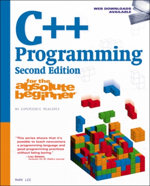 C++ Programming for the Absolute Beginner, Paperback / softback Book