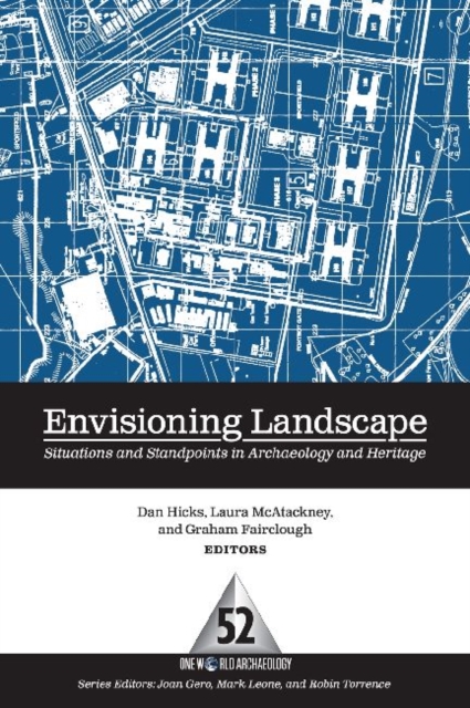 Envisioning Landscape : Situations and Standpoints in Archaeology and Heritage, Paperback / softback Book