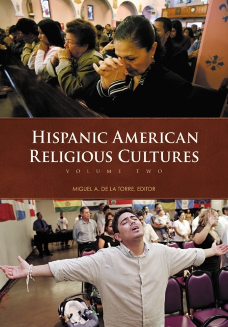 Hispanic American Religious Cultures : [2 volumes], Multiple-component retail product Book