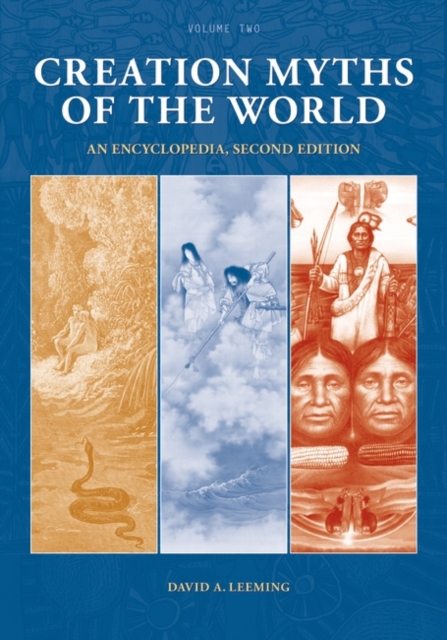 Creation Myths of the World : An Encyclopedia [2 volumes], Multiple-component retail product Book
