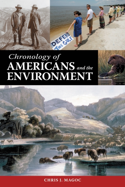 Chronology of Americans and the Environment, PDF eBook