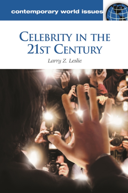 Celebrity in the 21st Century : A Reference Handbook, PDF eBook