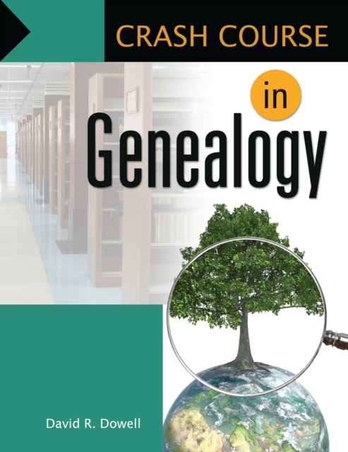 Crash Course in Genealogy, PDF eBook