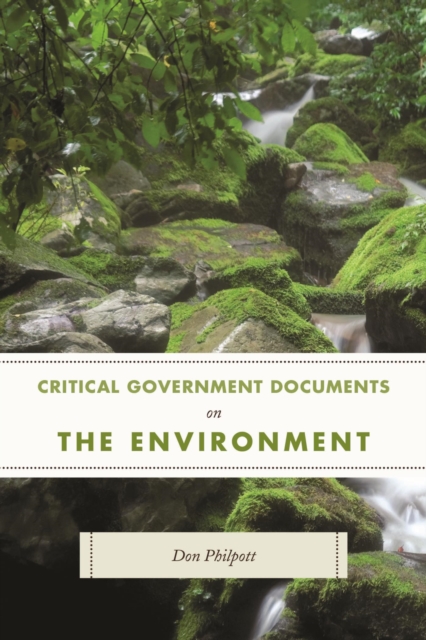 Critical Government Documents on the Environment, EPUB eBook