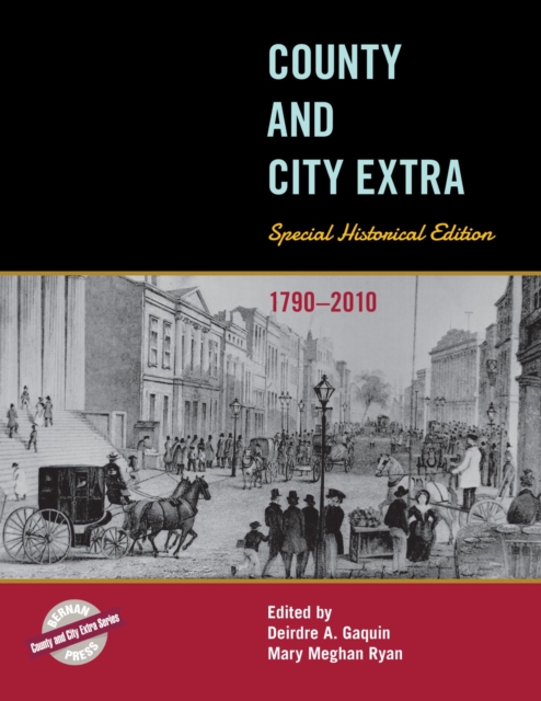 County and City Extra : Special Historical Edition, 1790-2010, PDF eBook