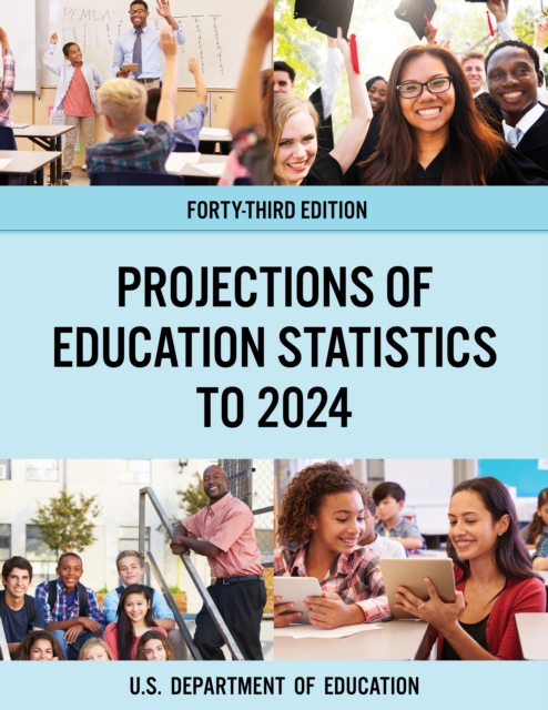 Projections of Education Statistics to 2024, Paperback / softback Book