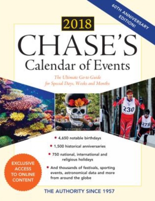 Chase's Calendar of Events 2018 : The Ultimate Go-to Guide for Special Days, Weeks and Months, Paperback / softback Book