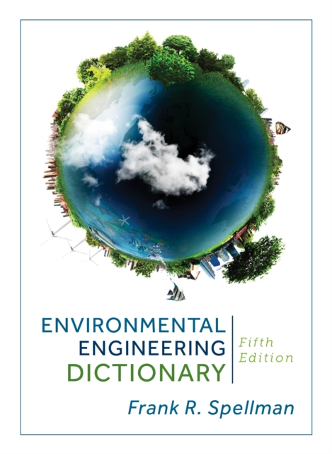 Environmental Engineering Dictionary, Hardback Book