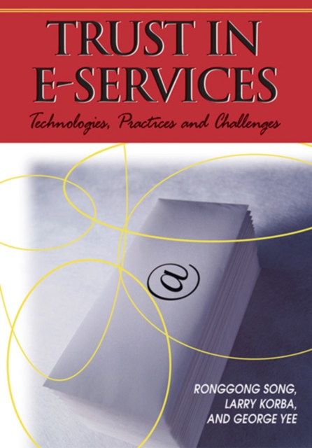 Trust in E-Services: Technologies, Practices and Challenges, PDF eBook